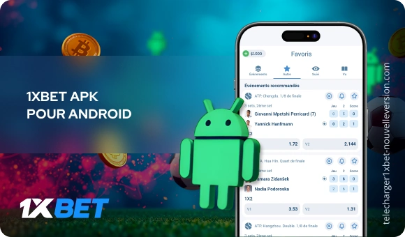 1xbet apk pour Android Télécharger 1xBet Nouvelle Version